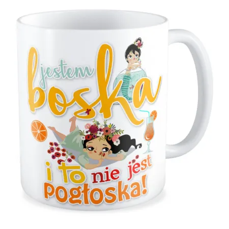 Kubek na DZIEŃ KOBIET Jestem boska i to nie jest pogłoska